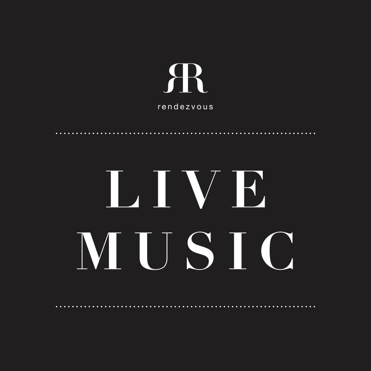 Live Music at Rendezvous
