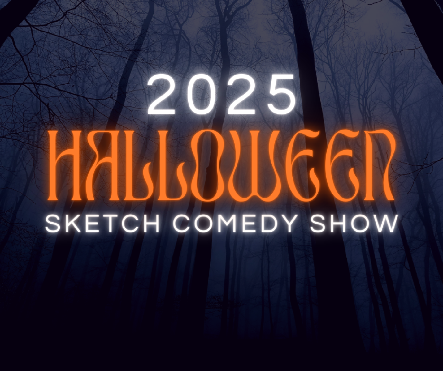 2025 Halloween Sketch Comedy Show