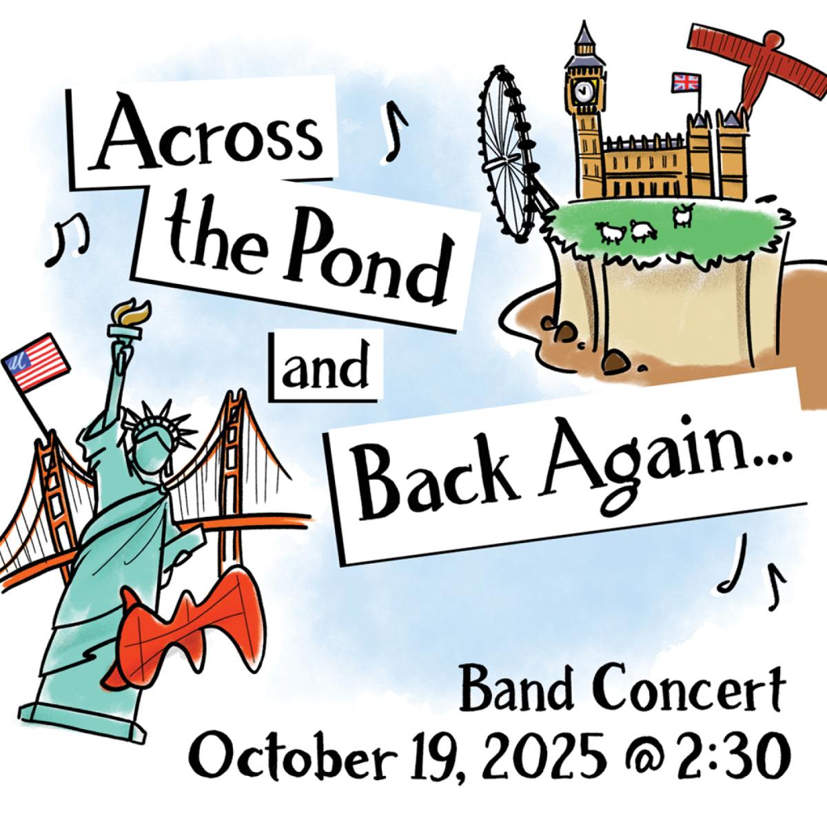 Fall Band Concert: Across the Pond and Back Again...