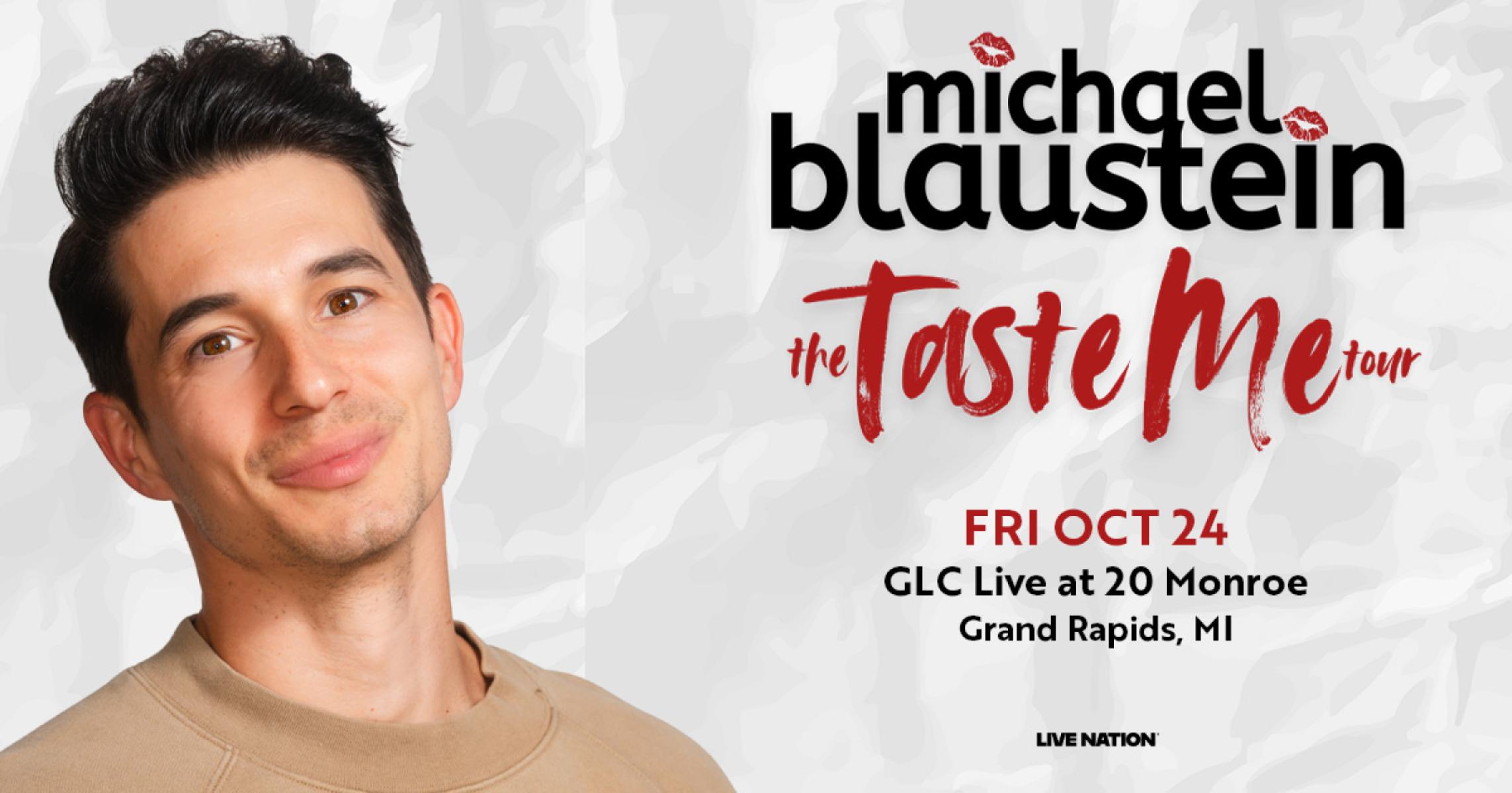 Michael Blaustein: The Taste Me Tour