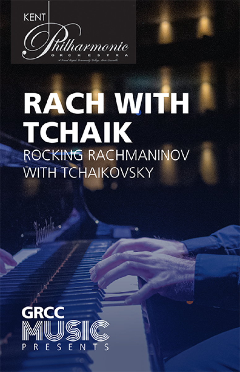 Kent Philharmonic Orchestra Presents – Rach with Tchaik Rocking Rachmaninoff with Tchaikovsky
