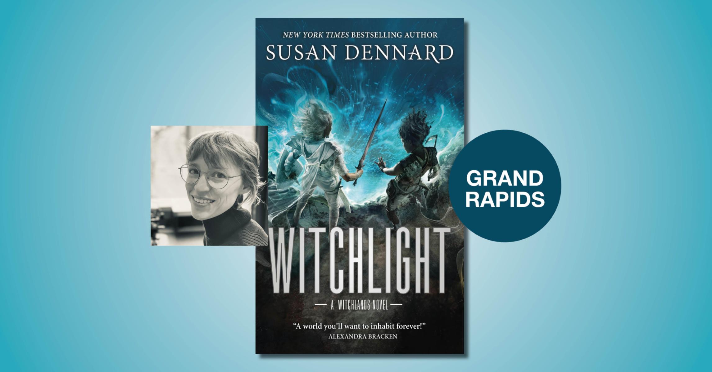 Witchlight with Susan Dennard