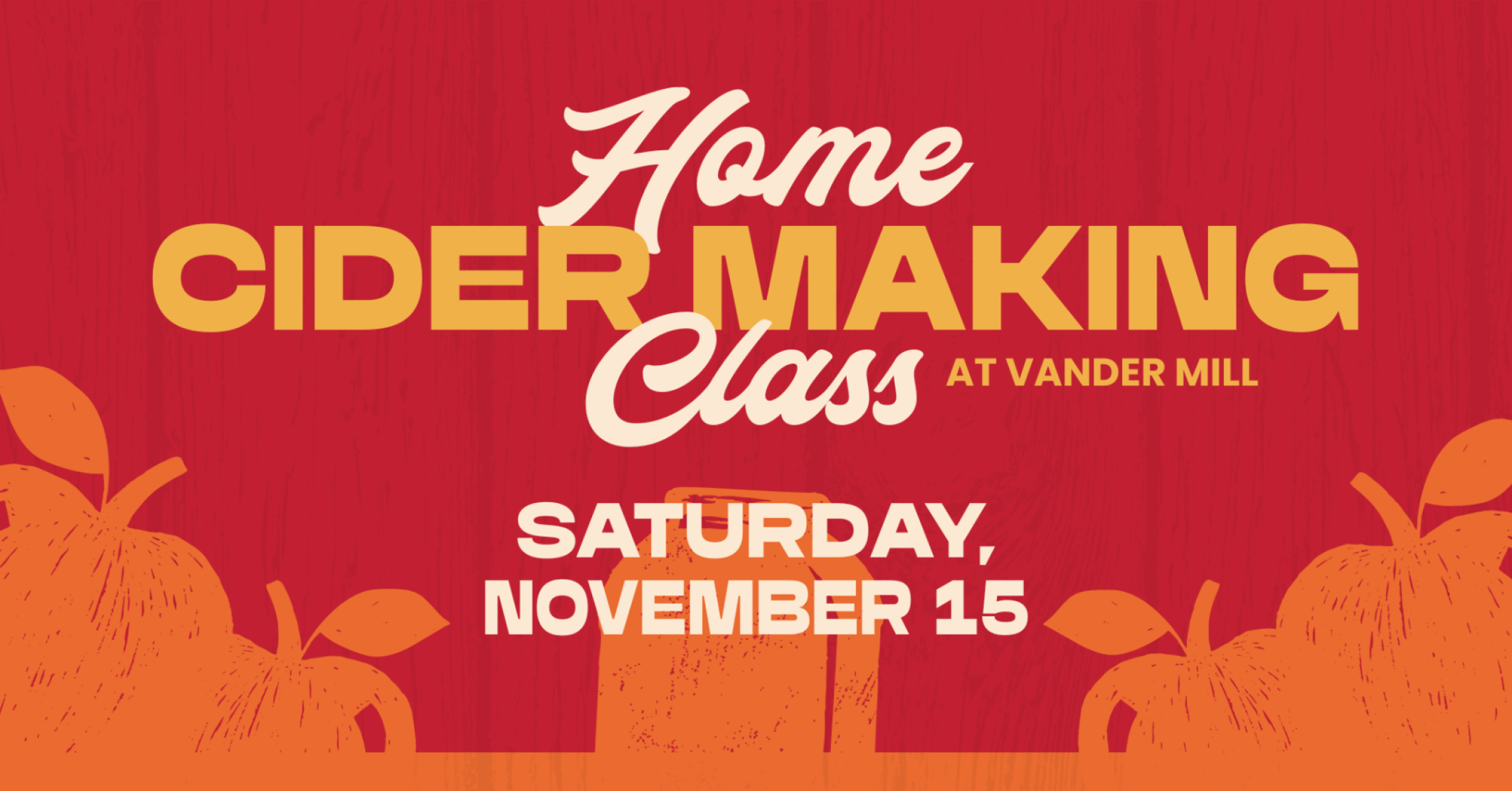 Home Cider Making Class