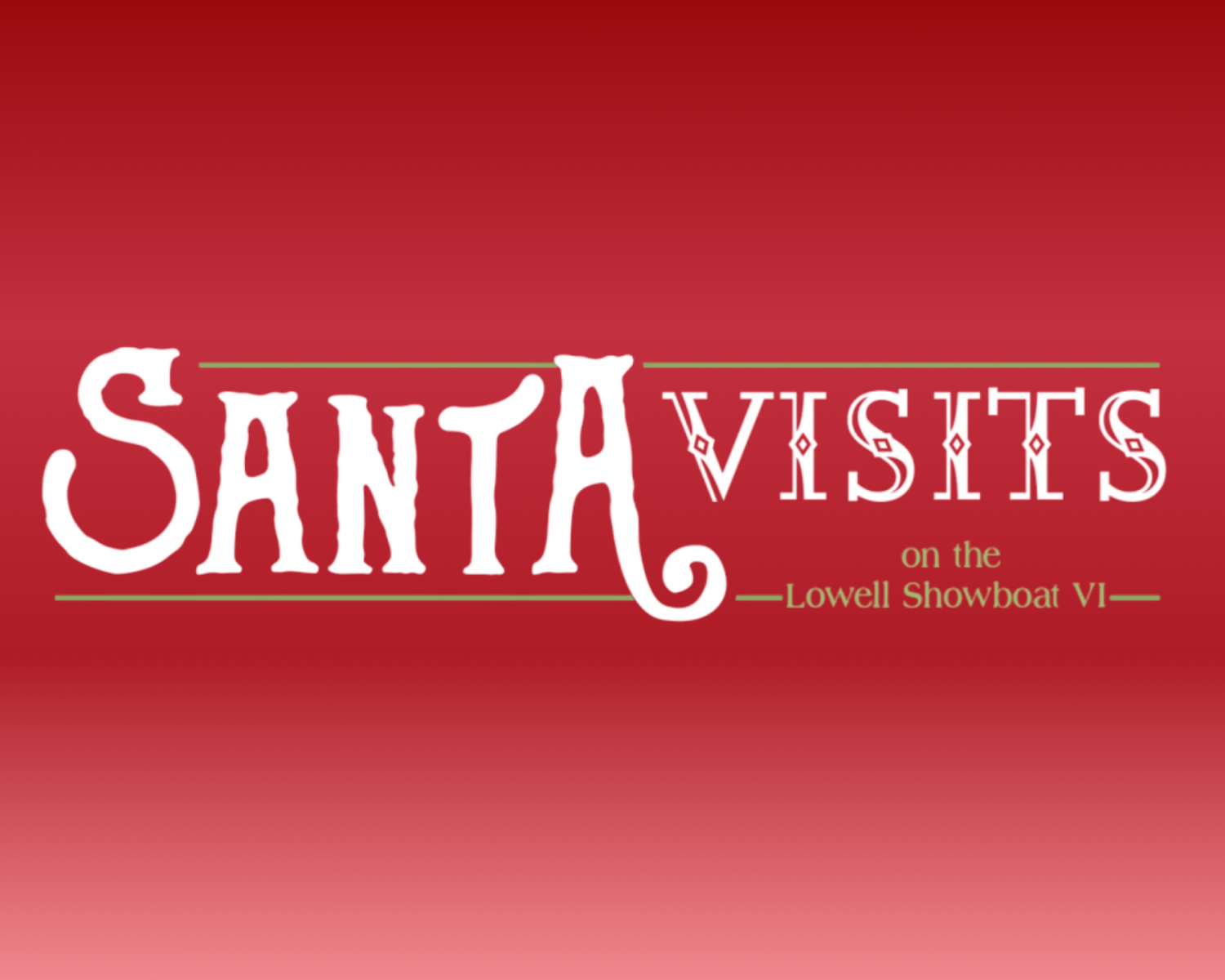 Lowell Santa Visits on the Showboat