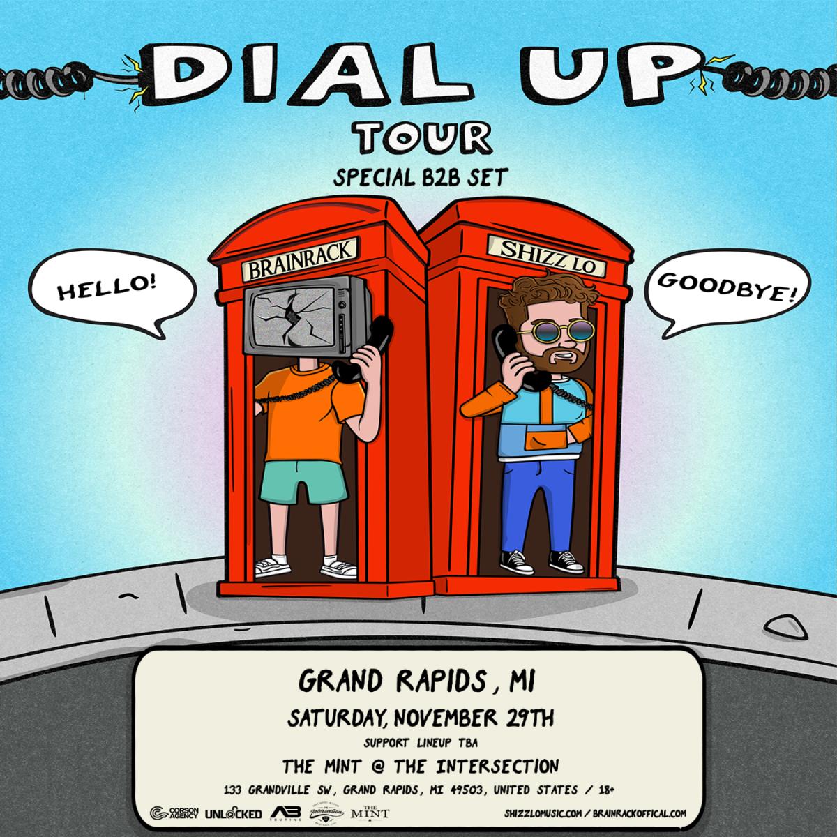 Brainrack & Shizz Lo – Dial Up Tour