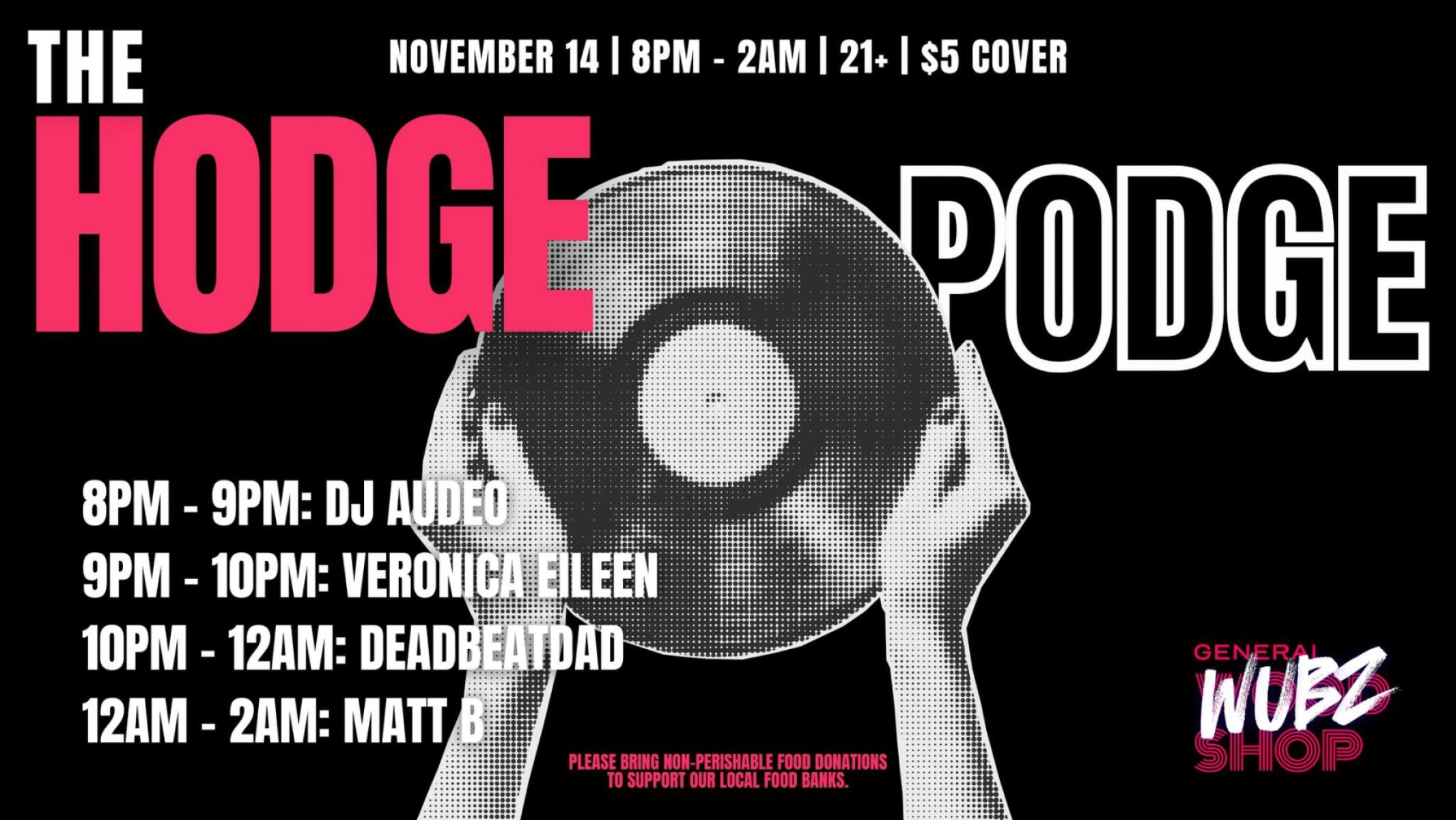 Hodge Podge, presented by General Wood Shop