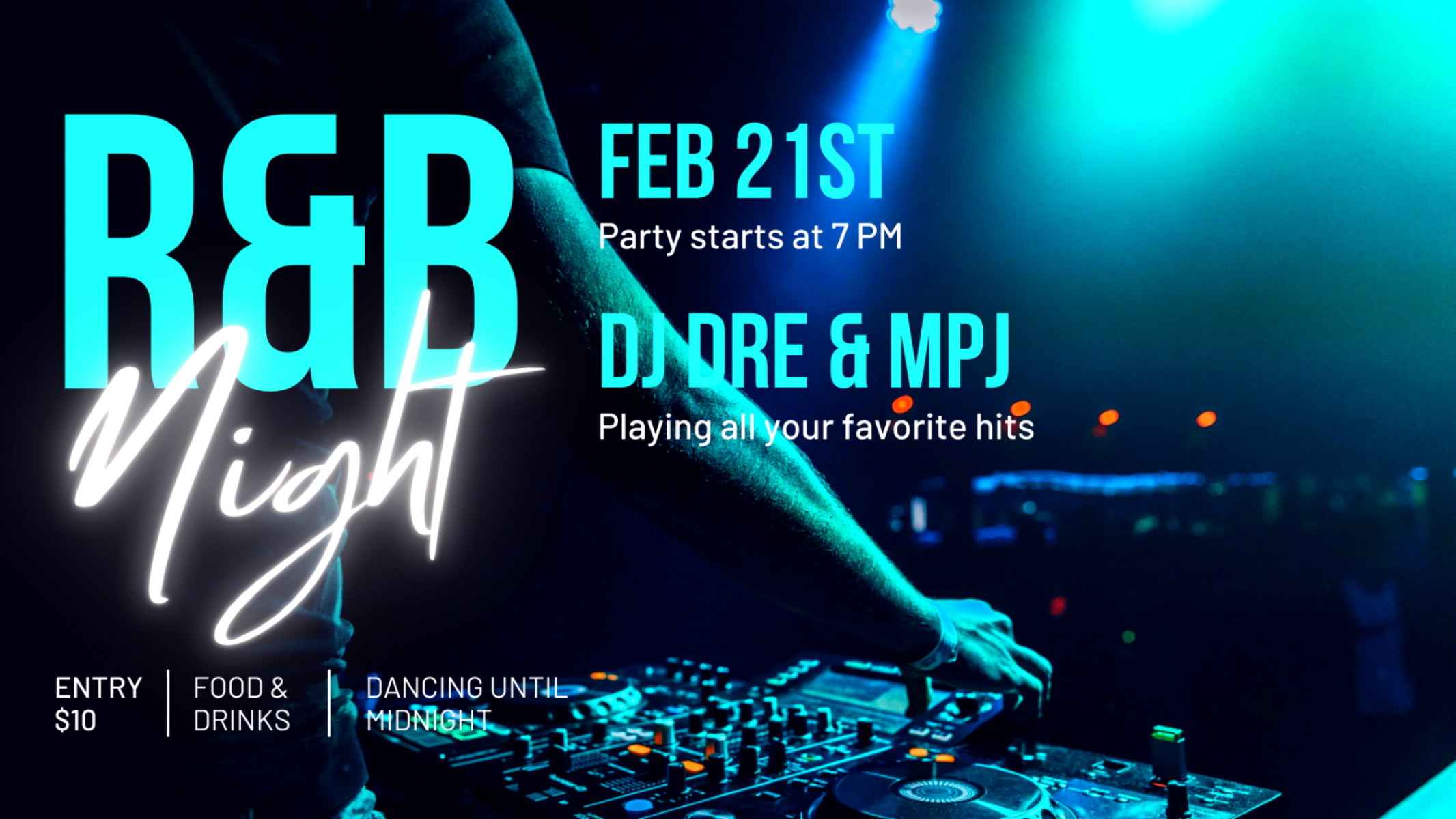 R&B Night with DJ Dre and MPJ