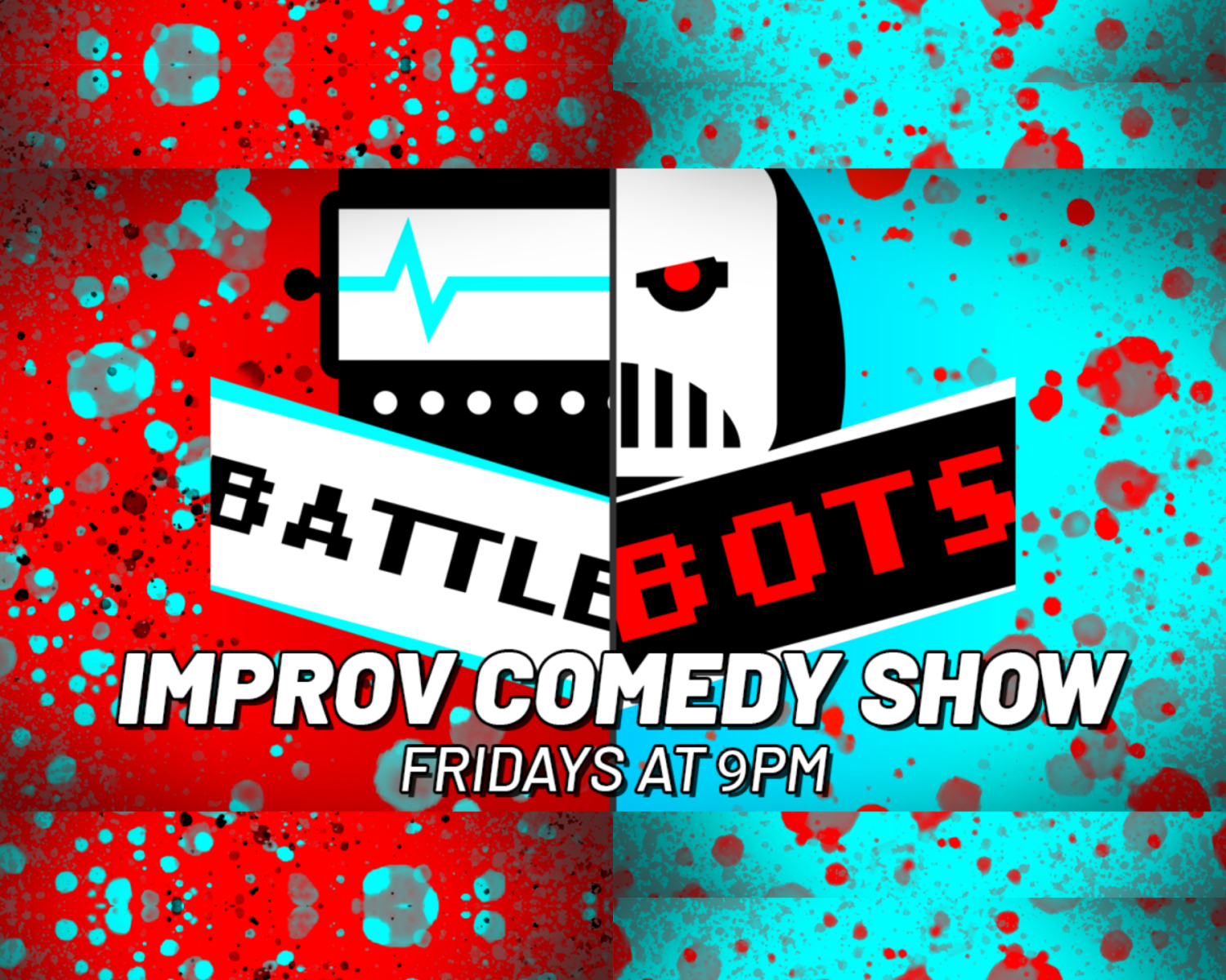 Battle Bots Improv Comedy Show