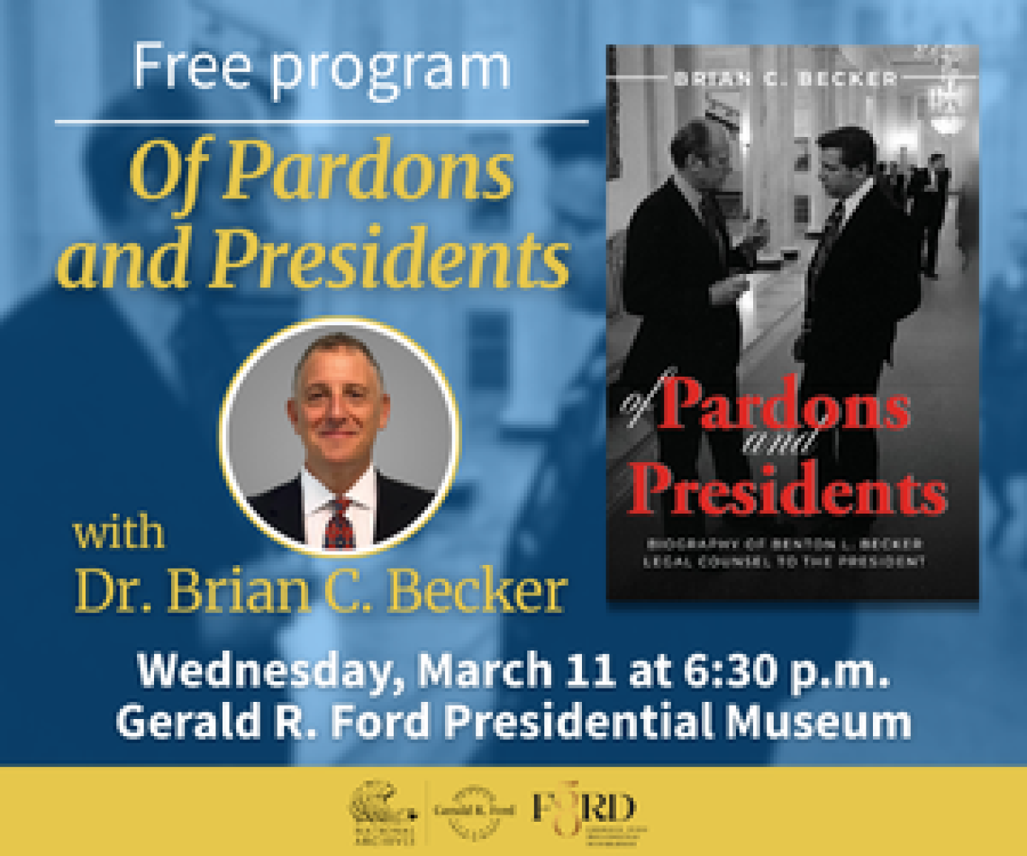 "Of Pardons and Presidents" With Dr. Brian C. Becker