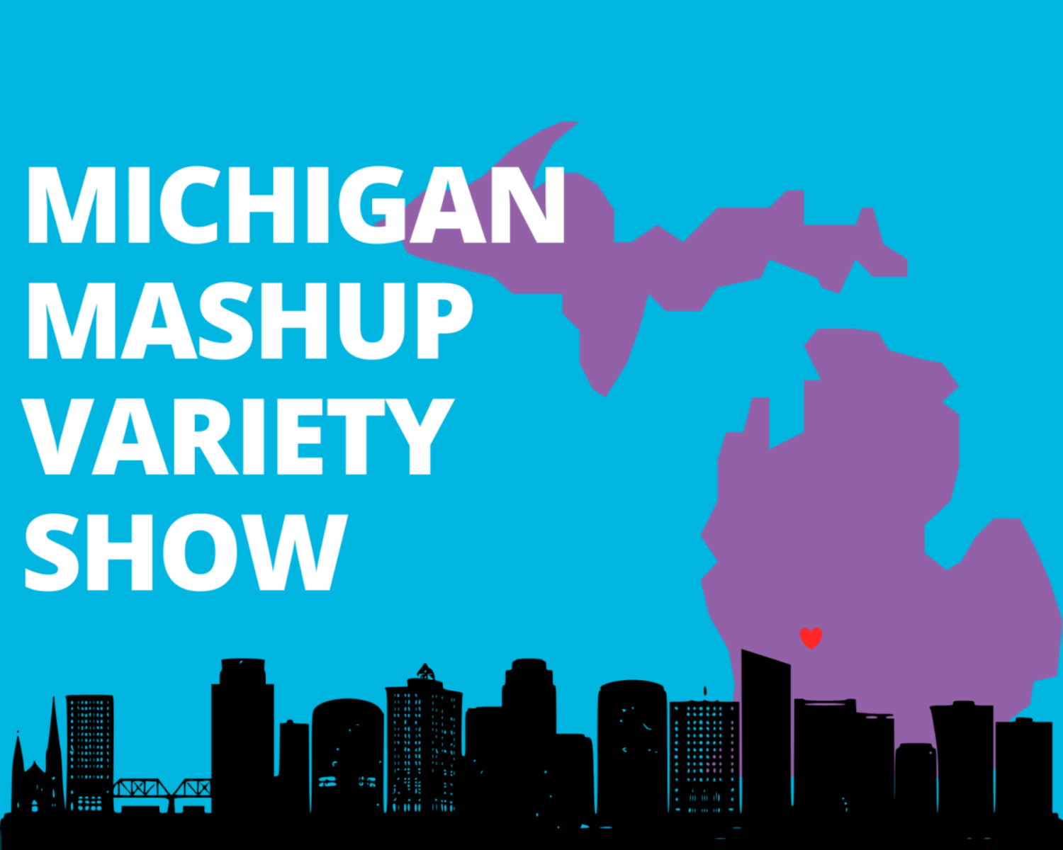 Michigan Mashup Variety Show