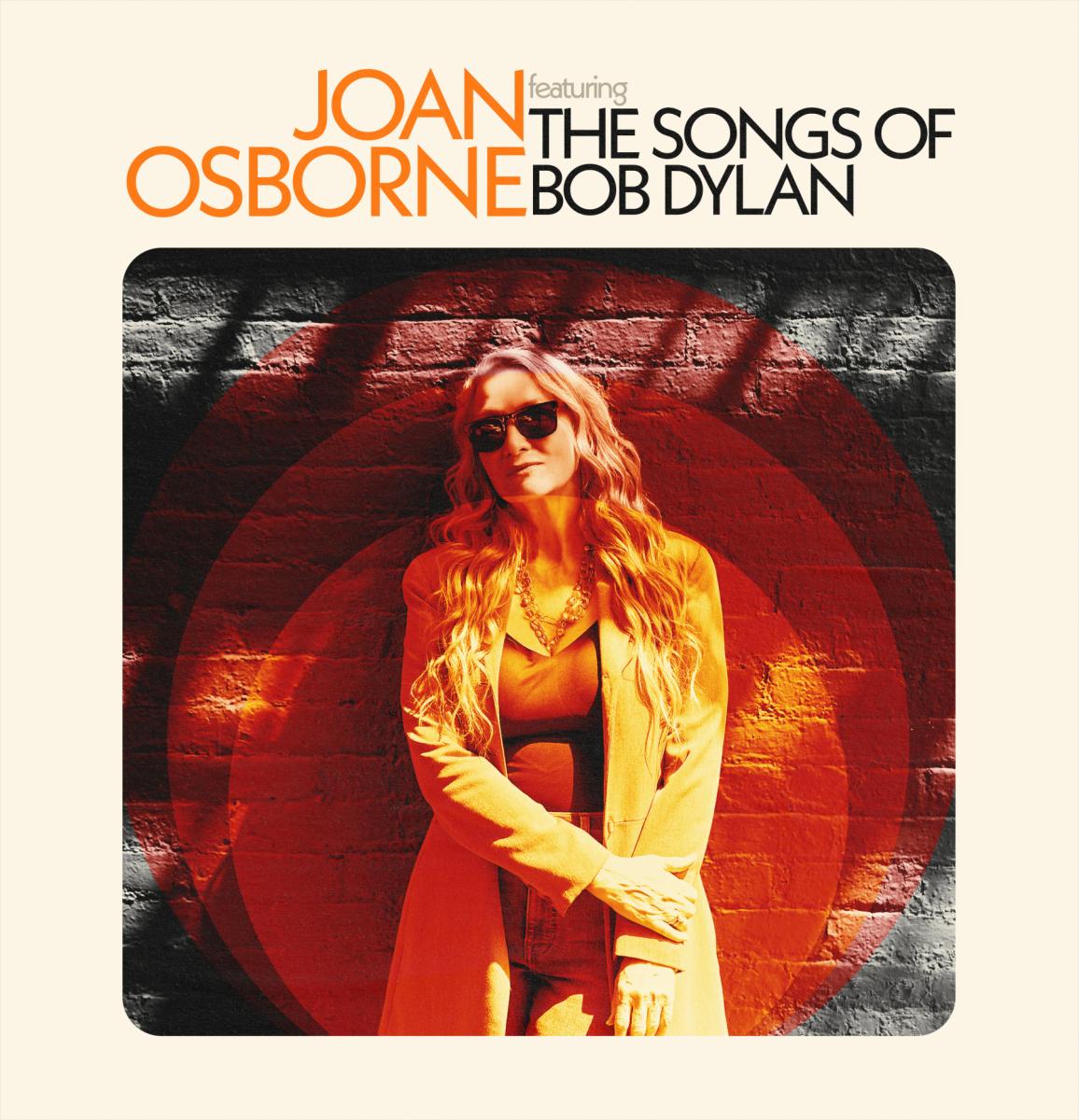 Joan Osborne "Sings the Songs of Bob Dylan"