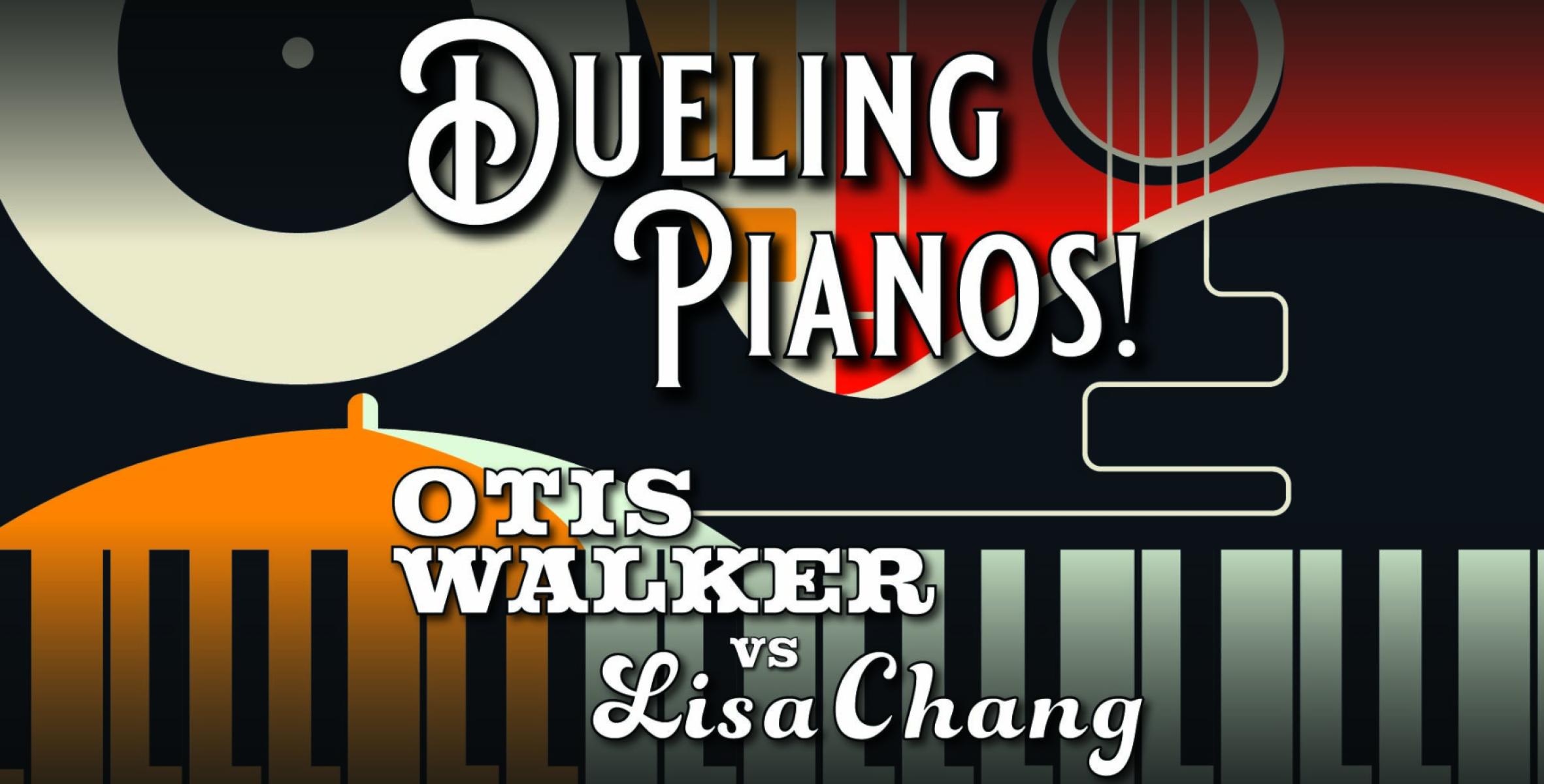 Stovehouse Dueling Pianos: Otis Walker vs. Lisa Chang